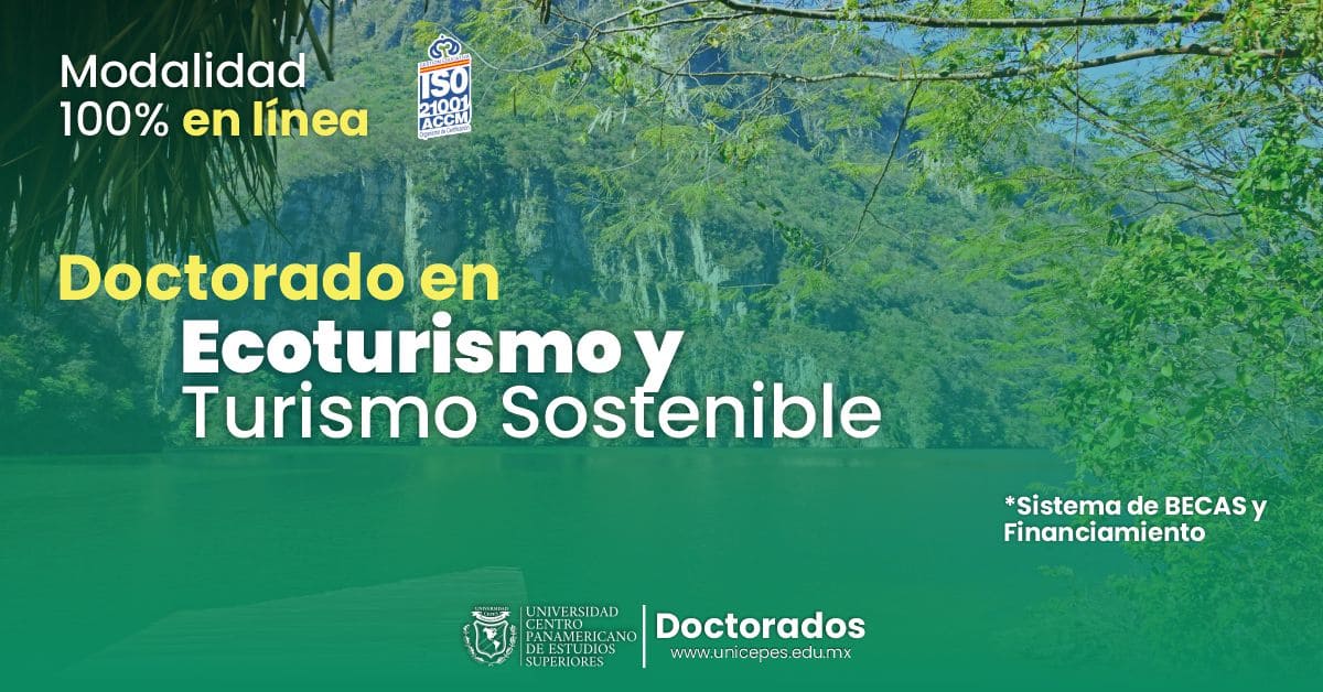 Doctorado En Ecoturismo Y Turismo Sostenible En Línea Unicepes